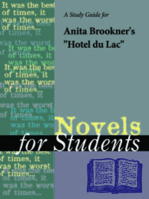 cover image of A Study Guide for Anita Brookner's "Hotel du Lac"